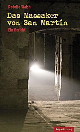 Das Massaker von San Martín