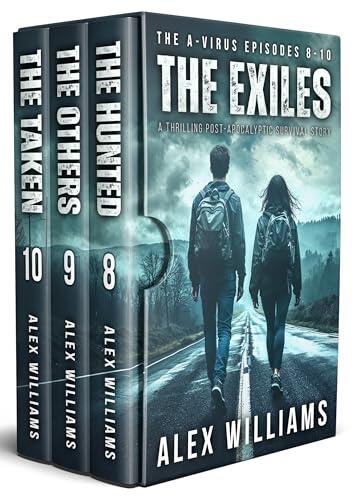 The Exiles - The A-Virus Episodes 8-10 - A thrilling post-apocalyptic survival story