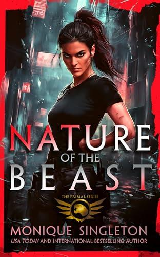 Nature of the Beast: A gripping dark urban fantasy thriller