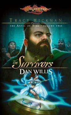 Survivors: Tracy Hickman Presents the Anvil of Time