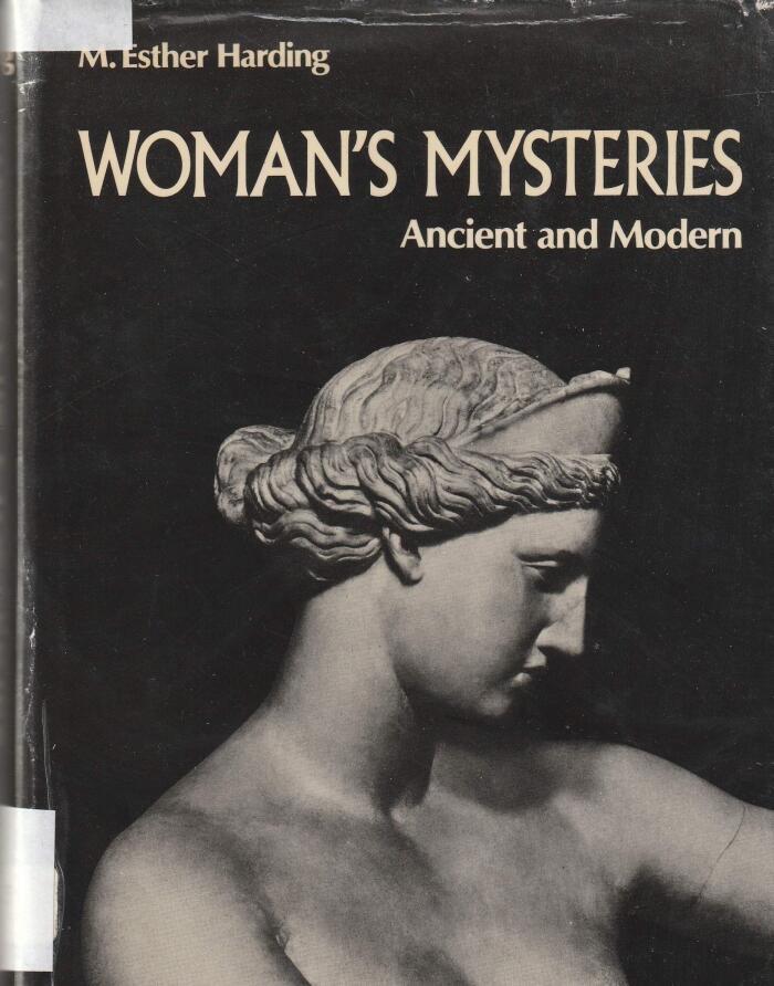 Woman's Mysteries: Ancient & Modern