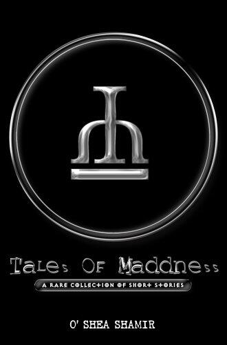 Tales Of Maddness