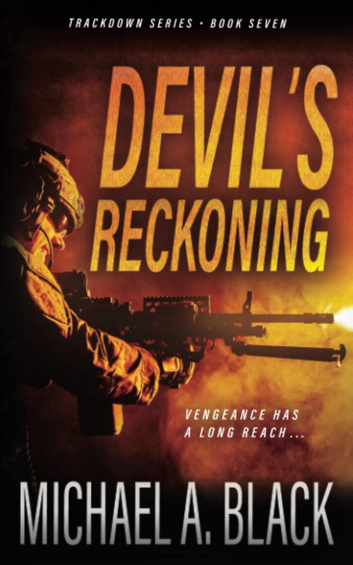 Devil's Reckoning: A Steve Wolf Military Thriller