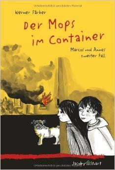 Der Mops im Container: Marcos und Annes zweiter Fall