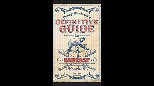 Benny Ricciardi's Definitive Guide to Fantasy Baseball