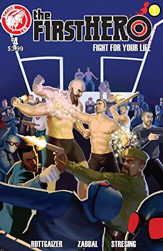 The F1rst Hero: Fight for Your Life #4