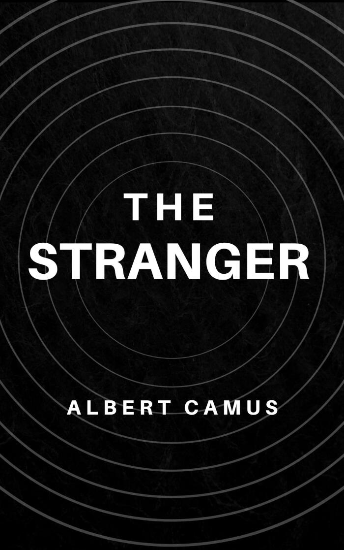 The Stranger: The Original Unabridged and Complete Edition