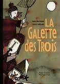 La Galette des trois