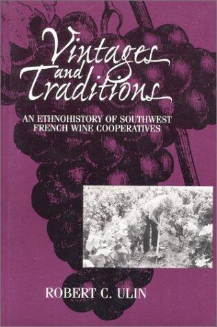 Vintages and Traditions