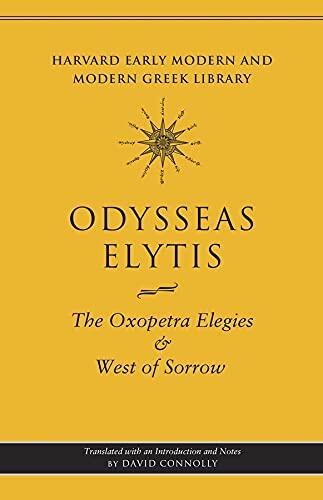 The Oxopetra Elegies and West of Sorrow