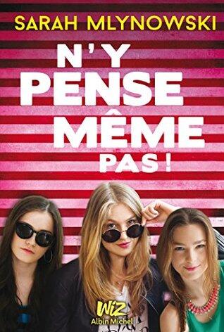 N'y pense même pas ! (A.M.ROMANS ADOS)