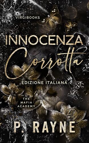 Innocenza corrotta (The Mafia Academy - Edizione italiana Vol. 2)