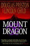 a novel:Mount Dragon byJ. Preston)