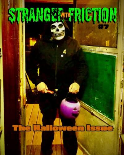 Stranger with Friction (Issue Seven)
