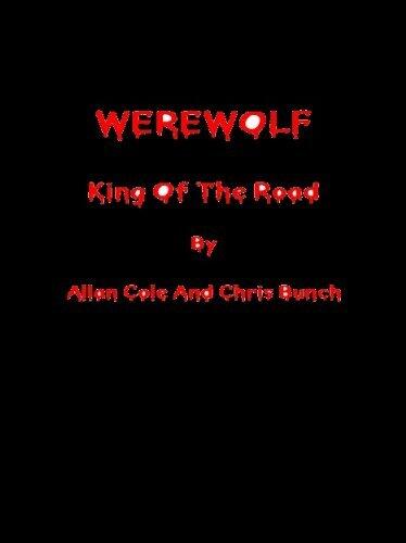 Werewolf: King Of The Road