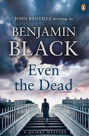 Even the Dead