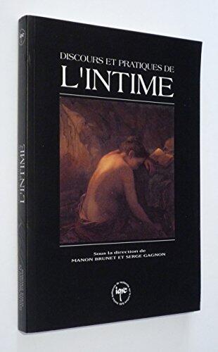 Discours et pratiques de l'intime