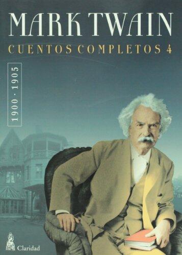 Cuentos completos, vol. 4 (1900-1905)