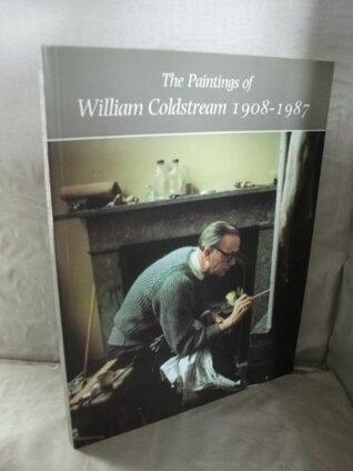 The Paintings of William Coldstream 1908 - 1987