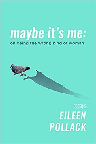 Maybe It's Me: On Being the Wrong Kind of Woman