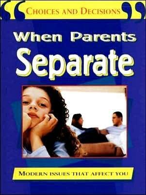 When Parents Separate