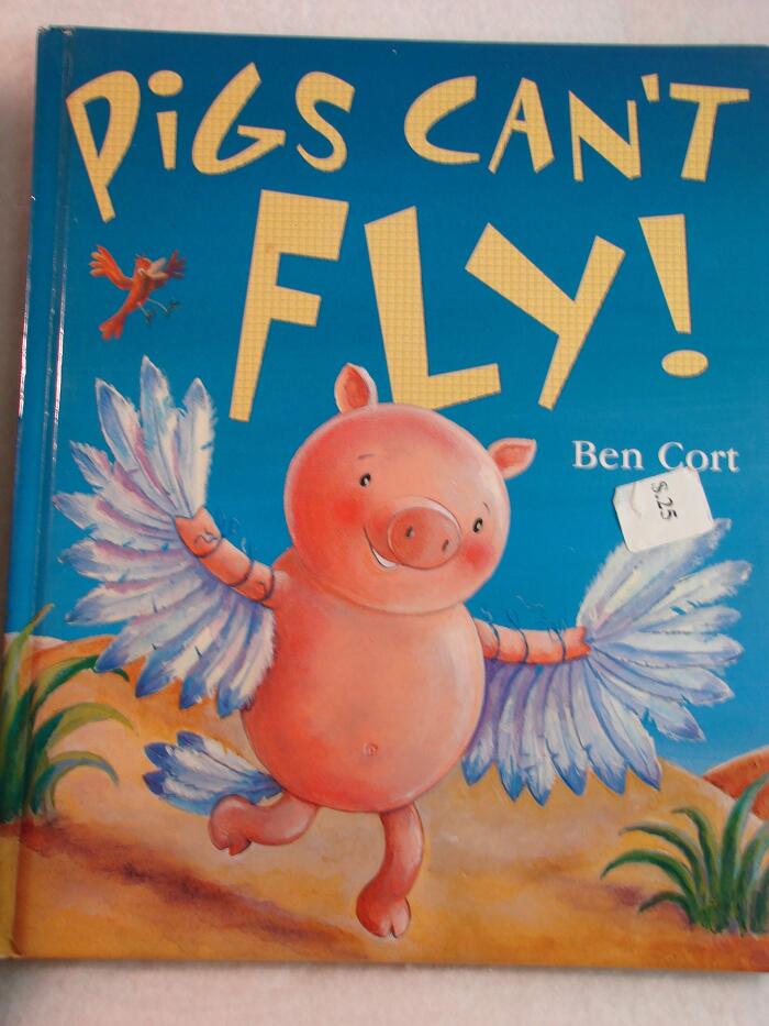 Pigs Can't Fly