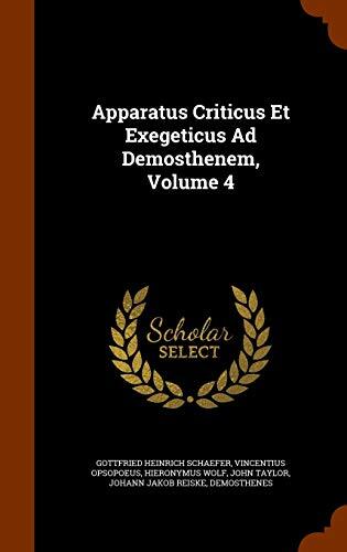 Apparatus Criticus Et Exegeticus Ad Demosthenem, Volume 4