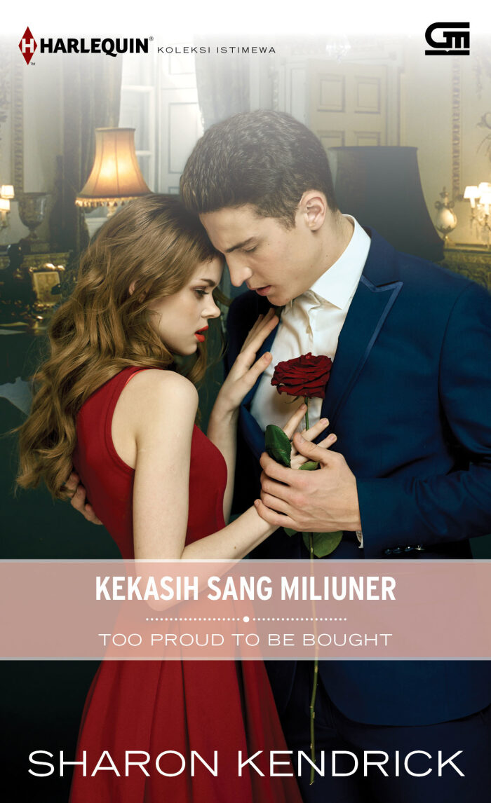 Too Proud to be Bought - Kekasih Sang Miliuner