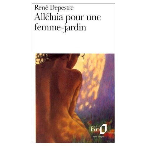 Alleluia pour une Femme­Jardin
