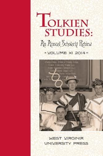 Tolkien Studies: An Annual Scholarly Review, Volume XI