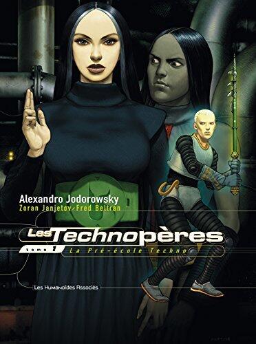 Les Technopères Vol. 1: La Pré-école Techno