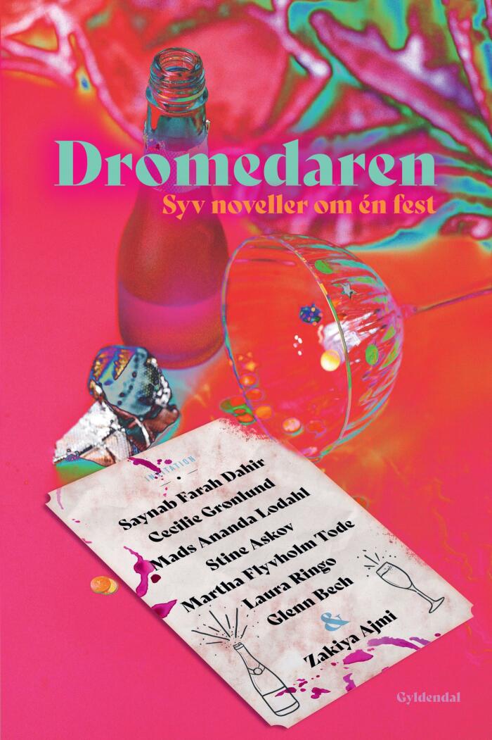 Dromedaren: Syv Noveller Om En Fest
