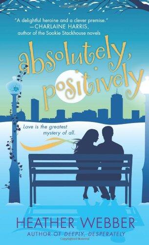 Absolutely, Positively: A Lucy Valentine Novel