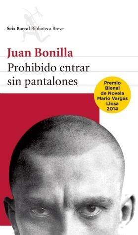 Prohibido entrar sin pantalones (Seix Barral)