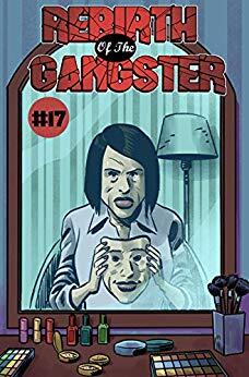 Rebirth of the Gangster 17: A Family Affair Part 5