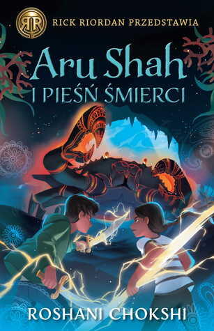 Aru Shah i Pieśń Śmierci