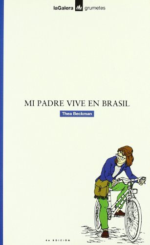 Mi padre vive en Brasil (Grumetes)