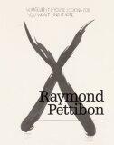 Raymond Pettibon: Whatever it is You're Looking for You Won't Find it Here