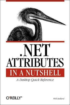 .Net Attibutes in a Nutshell