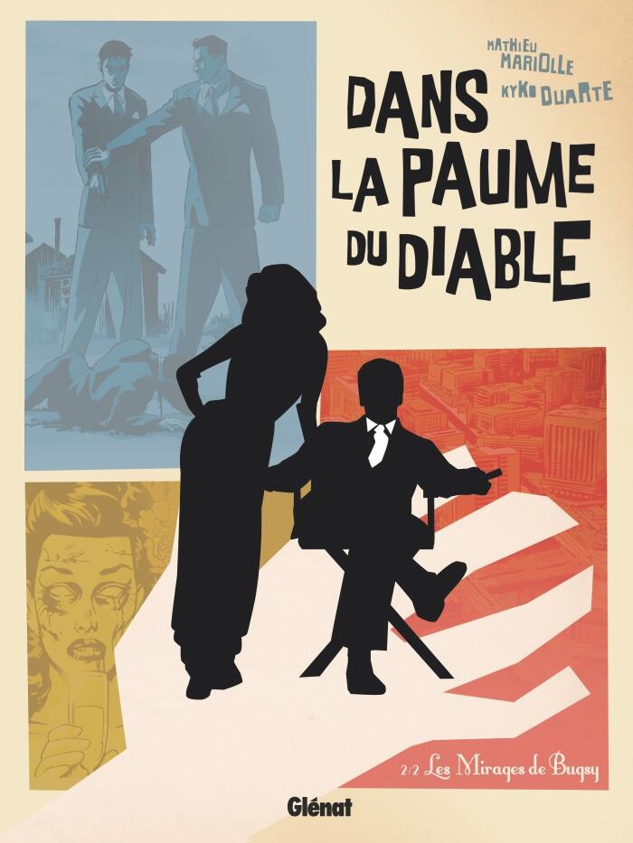 Dans la paume du diable - Tome 02 : Les Mirages de Bugsy