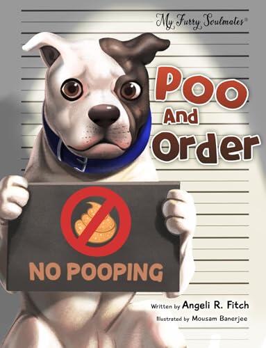 Poo and Order: A Funny and Educational Children's Book about Truth, Fairness, and Learning the Difference Between Fact and Fiction