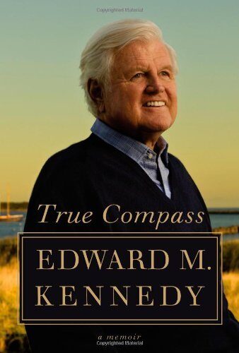 True Compass: A Memoir: First 1st Edition