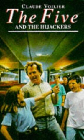 The Five and the Hijackers