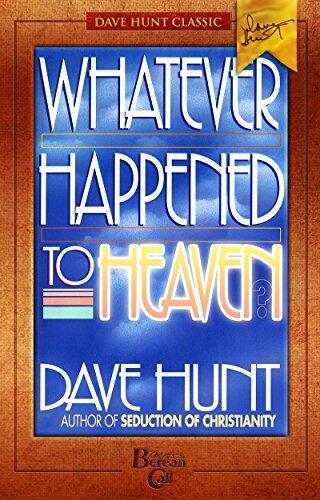 Whatever Happened to Heaven?