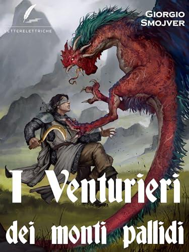 I Venturieri dei Monti Pallidi