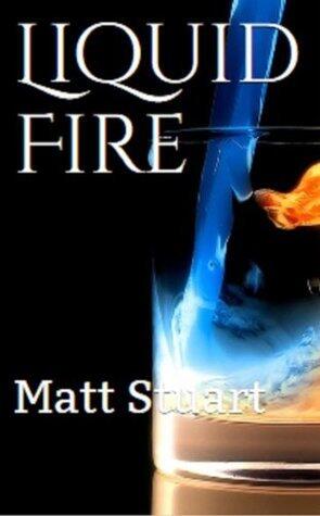 Liquid Fire