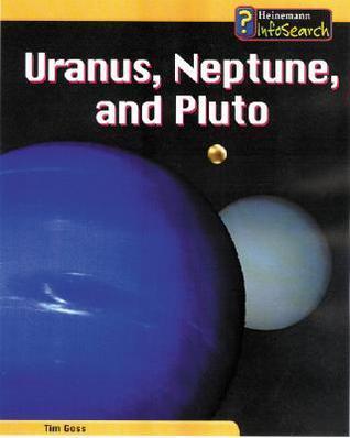 Uranus, Neptune, Pluto