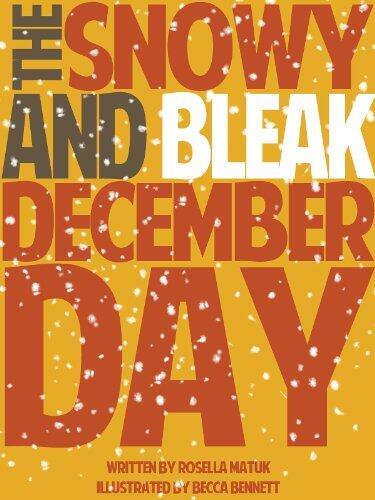 The Snowy and Bleak December Day