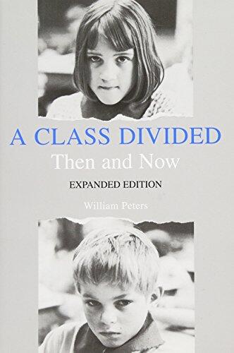 A Class Divided (Expanded Edition)