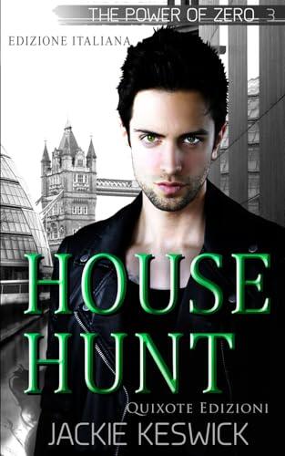 House Hunt - Edizione Italiana (The Power of Zero Serie)